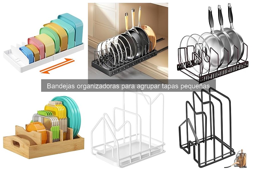 Alternativas a bandejas organizadoras para tapas pequeñas