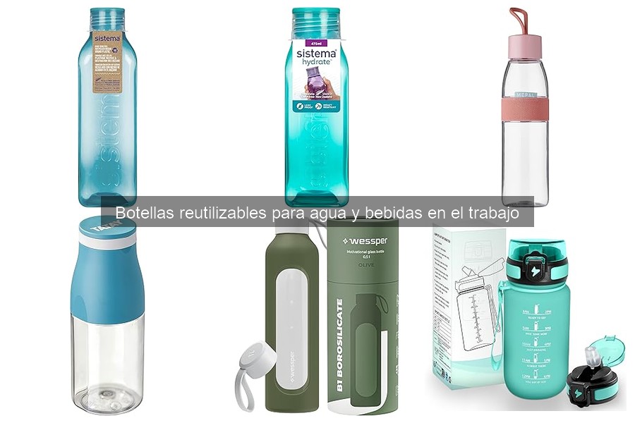 Alternativas a botellas reutilizables para agua en el trabajo