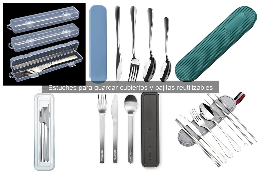 Alternativas a Estuches para Cubiertos y Pajitas Reutilizables