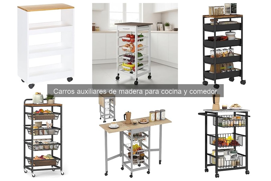 Beneficios de los carros auxiliares de madera en la cocina
