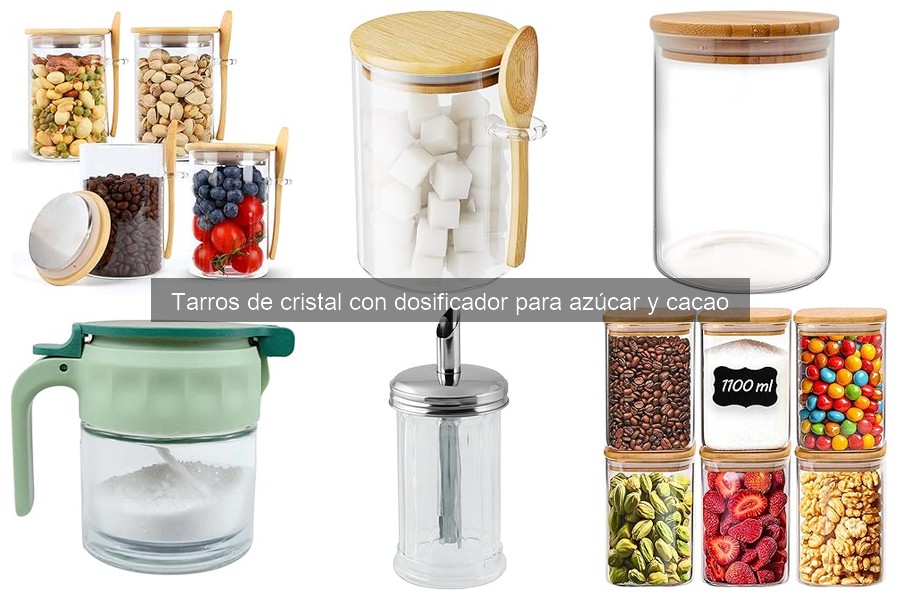 Beneficios de los tarros de cristal con dosificador para azúcar y cacao