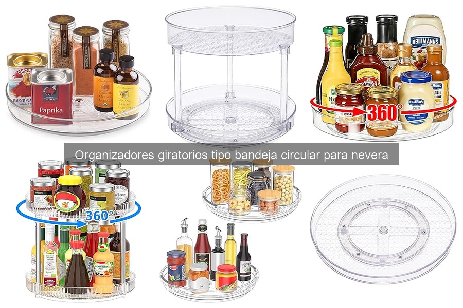 Beneficios de Usar Bandejas Giratorias en la Nevera