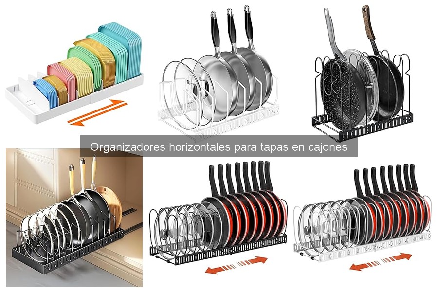 Cómo elegir el mejor organizador horizontal para tapas