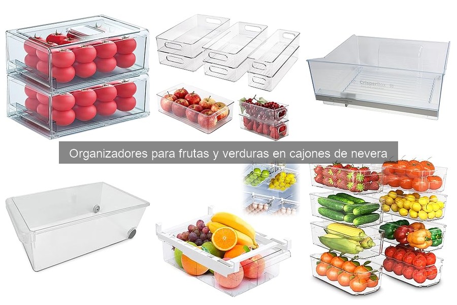 Cómo elegir el mejor organizador para frutas y verduras