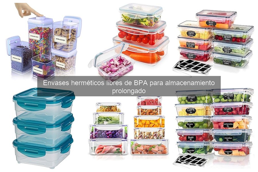 Cómo elegir envases herméticos libres de BPA para tu cocina