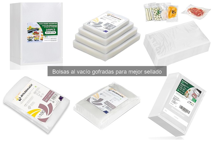 Cómo elegir las mejores bolsas al vacío gofradas