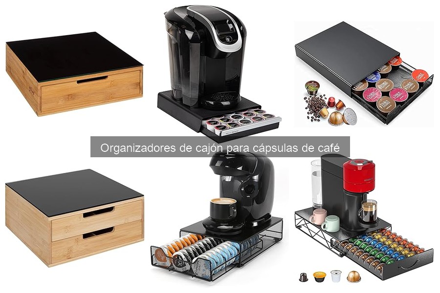 Cómo mantener un organizador de cajón para cápsulas de café