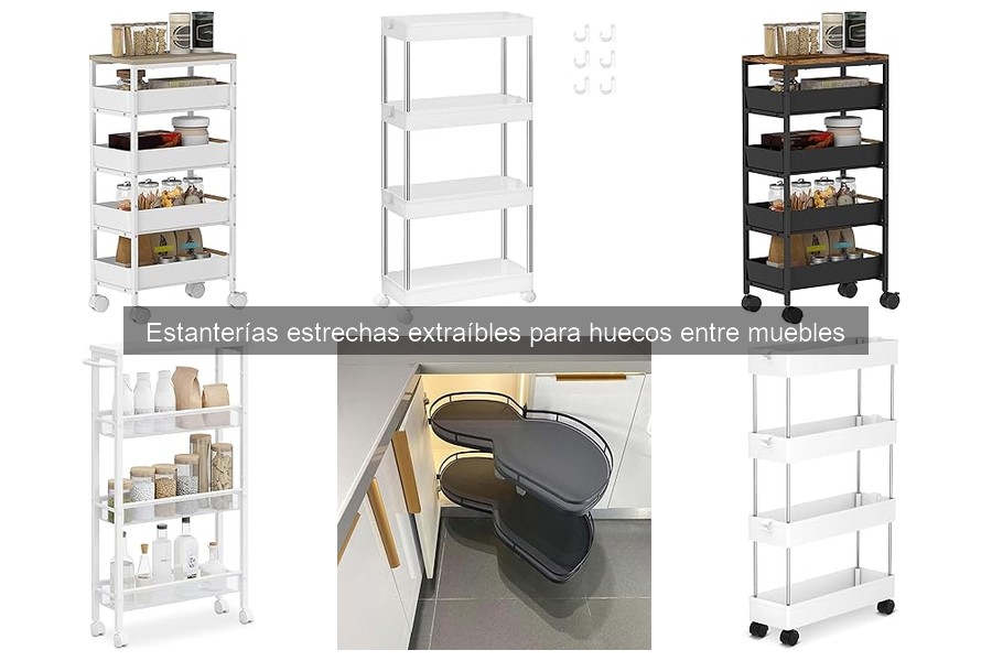 Comparativa de Estanterías Estrechas Extraíbles para Cocina