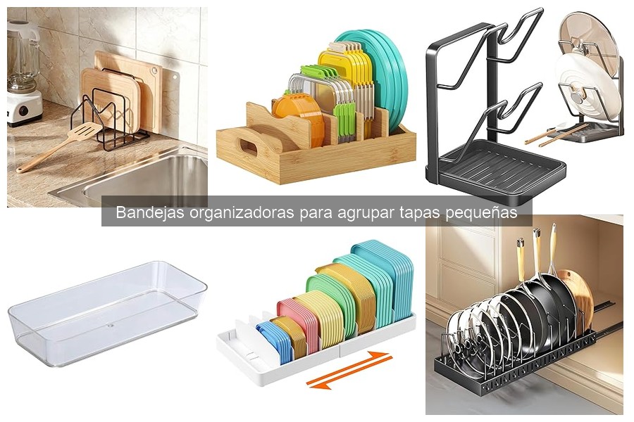 Comparativa de materiales en bandejas organizadoras para tapas