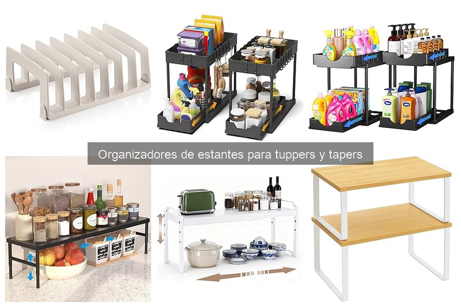 Comparativa de Organizadores de Estantes para Tuppers