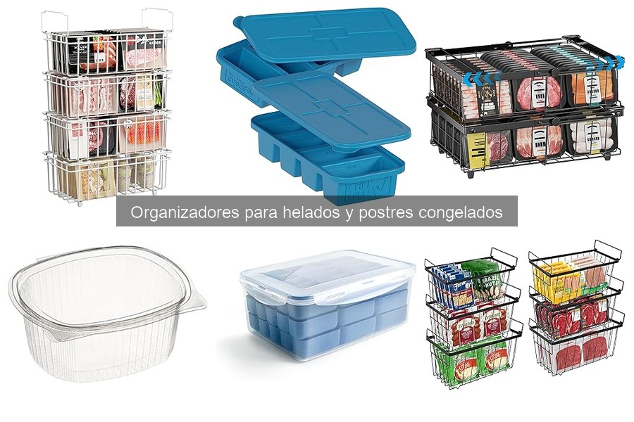Comparativa de organizadores para helados y postres congelados
