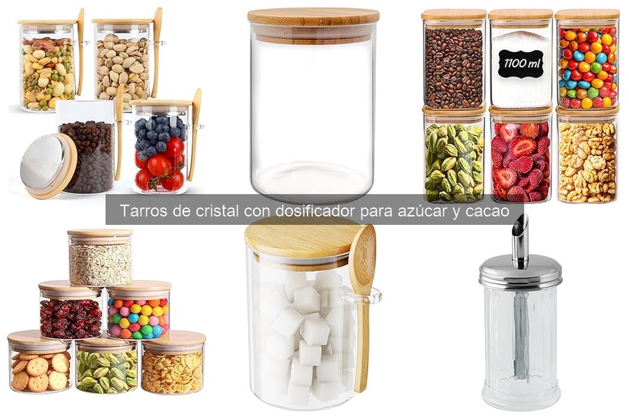 Comparativa de Tarros de Cristal con Dosificador para Azúcar y Cacao