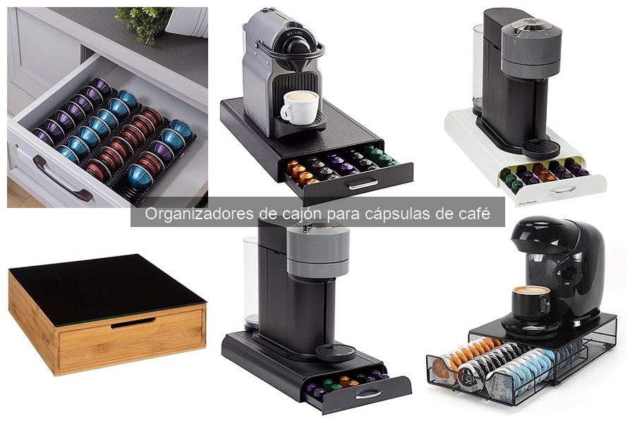 Comparativa: Organizadores de cajón vs. otros para cápsulas de café