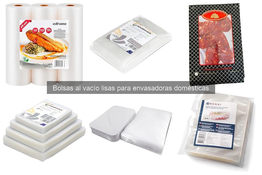 Consejos para Maximizar el Uso de Bolsas al Vacío Lisas