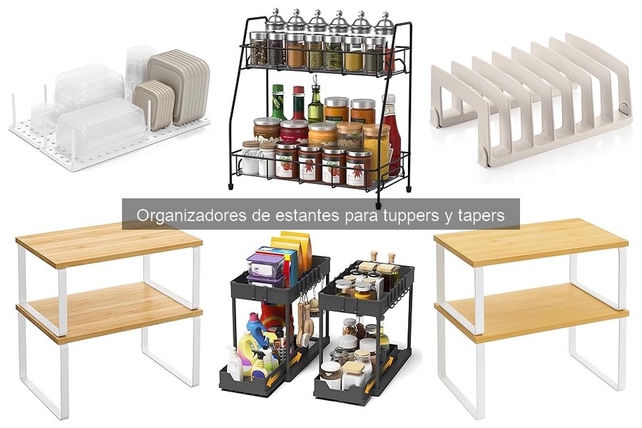 Efectividad de los Organizadores de Estantes para Tuppers