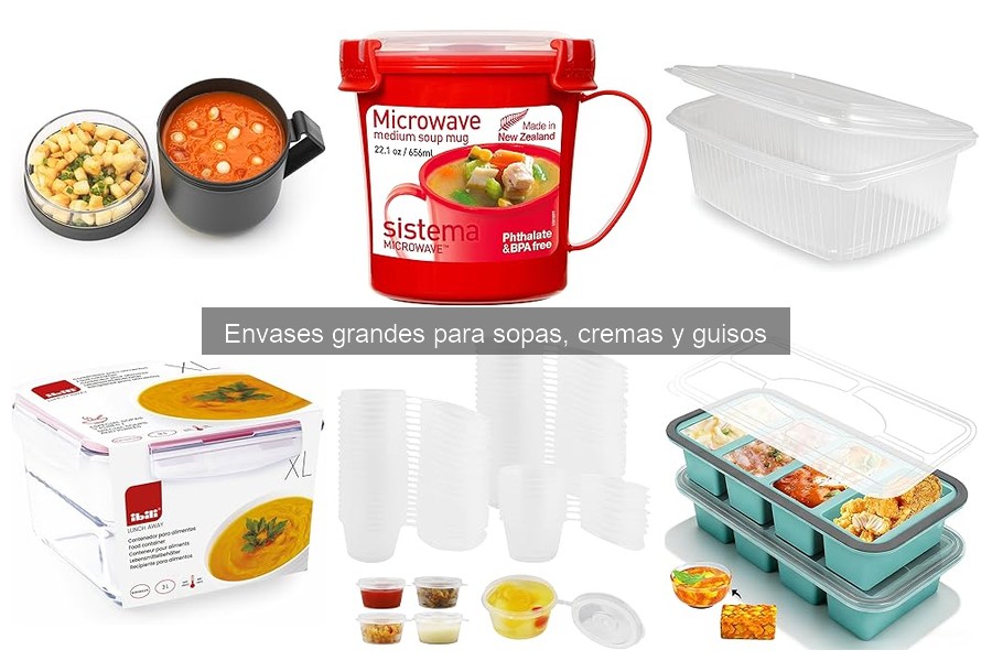 Envases grandes para sopas, cremas y guisos: características