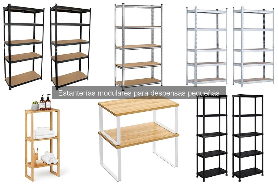 Estanterías modulares para despensas pequeñas: ¿Qué son?
