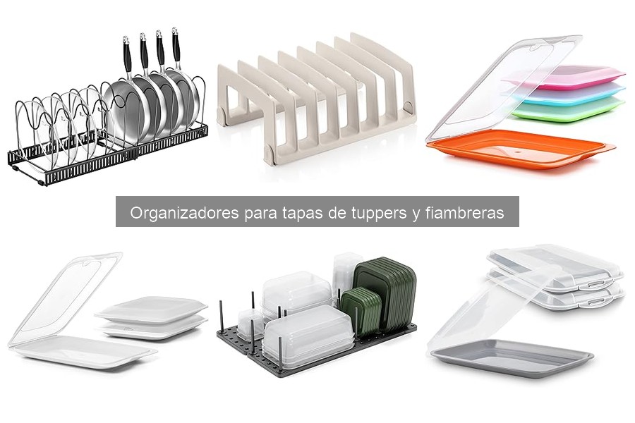 Guía de compra de organizadores para tapas de tuppers