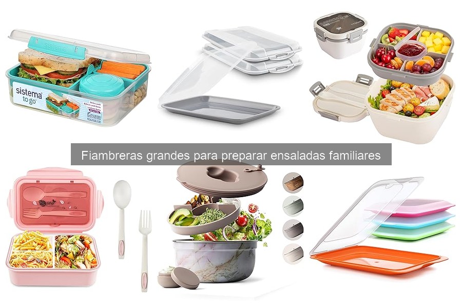 Guía para Elegir Fiambreras Grandes para Ensaladas Familiares
