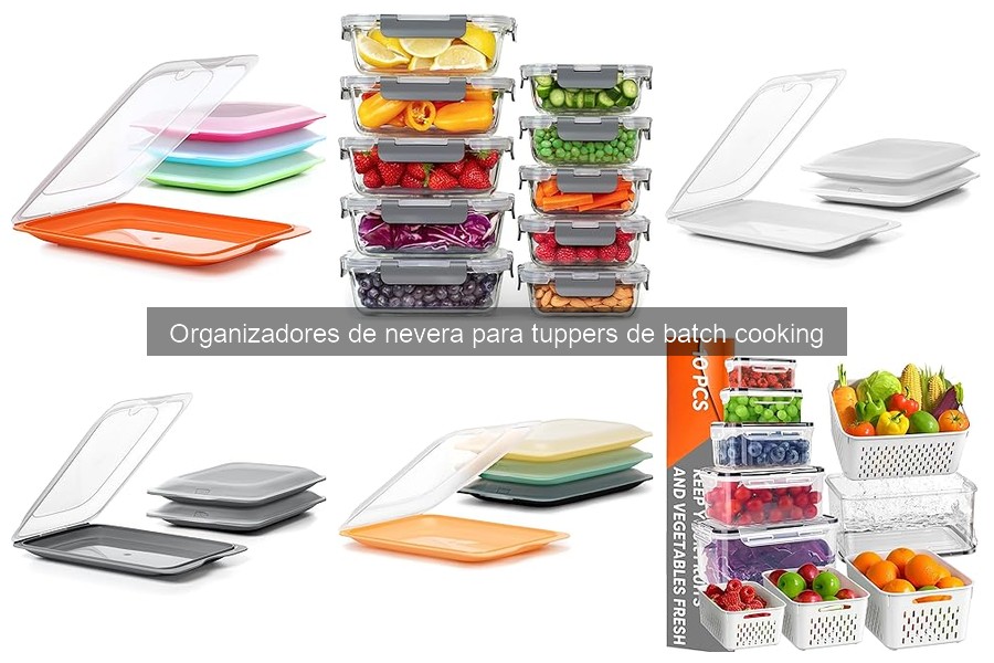 ** Ideas creativas para organizar tu nevera con tuppers