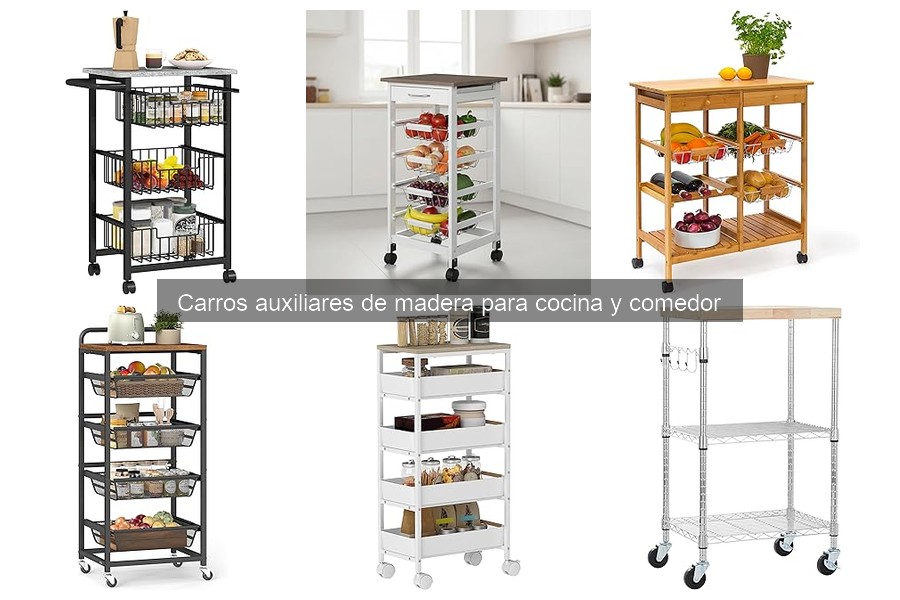 Mantenimiento de carros auxiliares de madera en la cocina