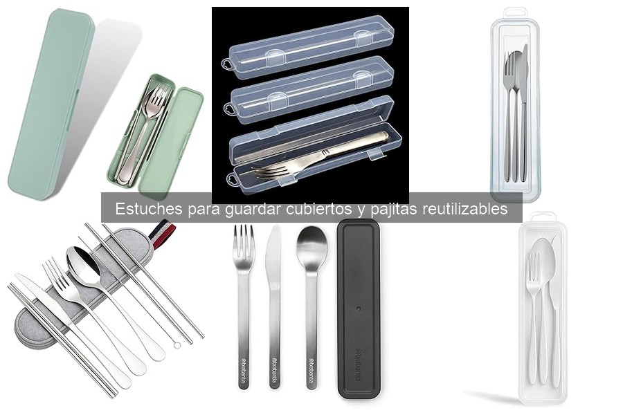 Mantenimiento de estuches para cubiertos y pajitas reutilizables