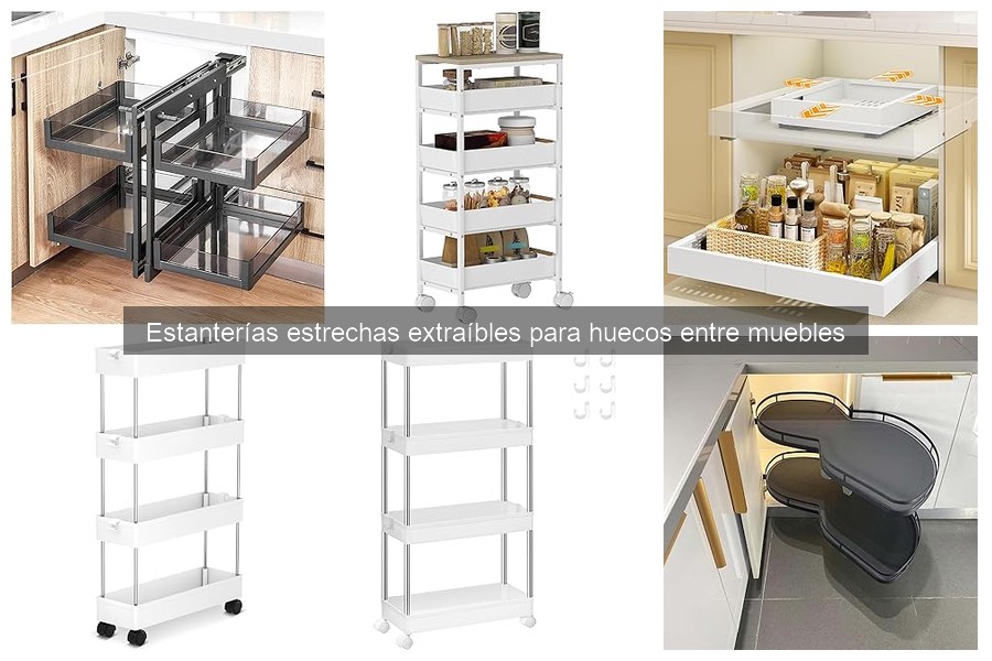 Mejores accesorios para estanterías estrechas extraíbles