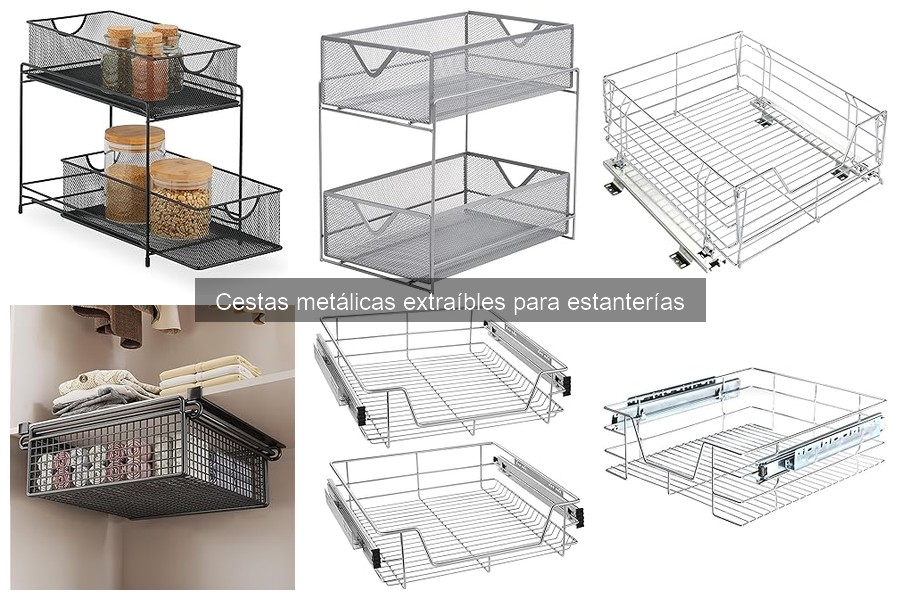Mejores marcas de cestas metálicas extraíbles: Opiniones y análisis