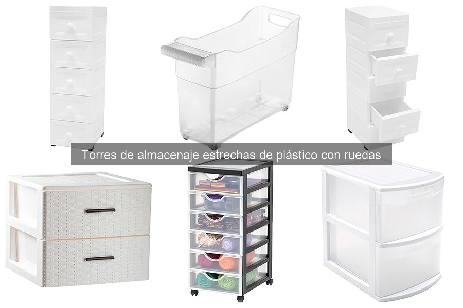Mejores torres de almacenaje estrechas con ruedas