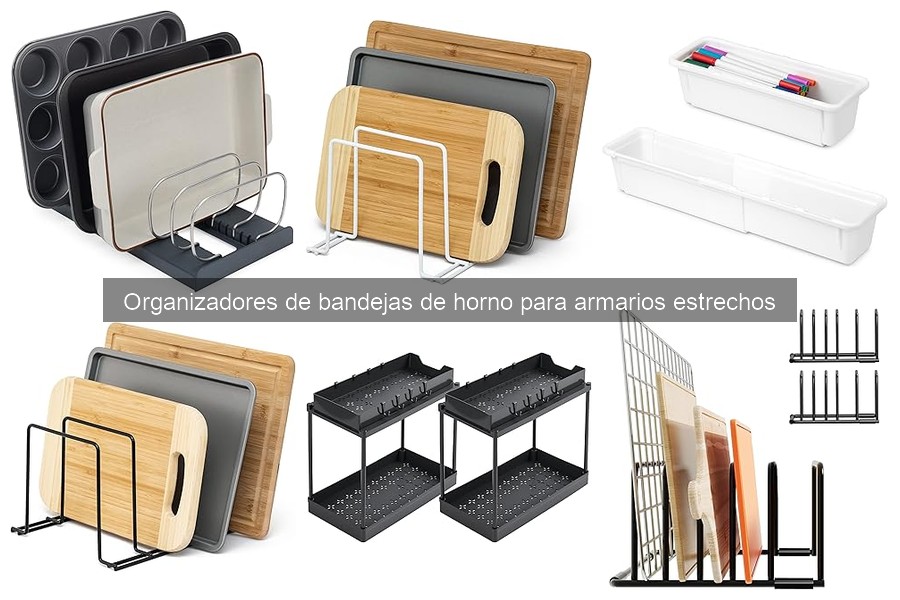 Preguntas Frecuentes sobre Organizadores de Bandejas de Horno