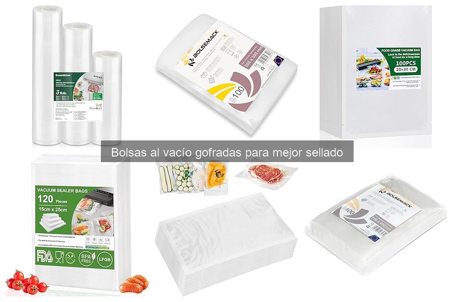 ¿Qué son las bolsas al vacío gofradas? Características y usos