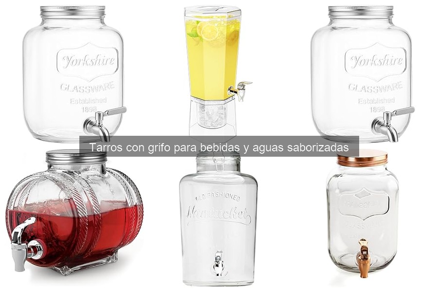 Tarros con Grifo para Aguas Saborizadas: ¿Son Recomendables?