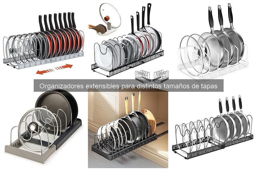 Testimonios reales sobre organizadores extensibles para tapas