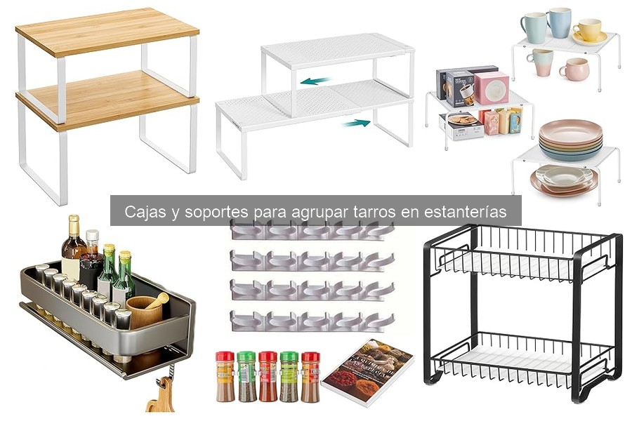Tipos de cajas y soportes para tarros en tu cocina