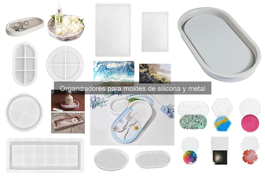 Tipos de organizadores para moldes de silicona y metal