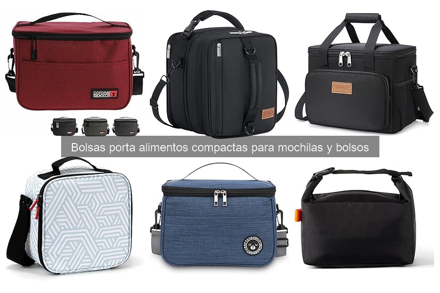 Ventajas de las bolsas porta alimentos compactas para mochilas