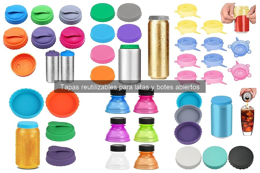 Ventajas de las tapas reutilizables para latas y botes abiertos
