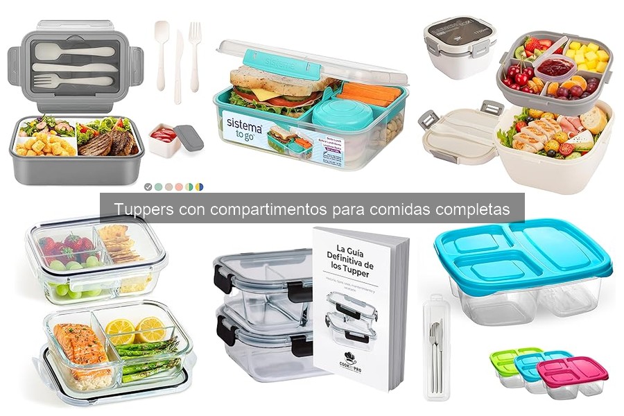 Ventajas de los tuppers con compartimentos para comidas completas