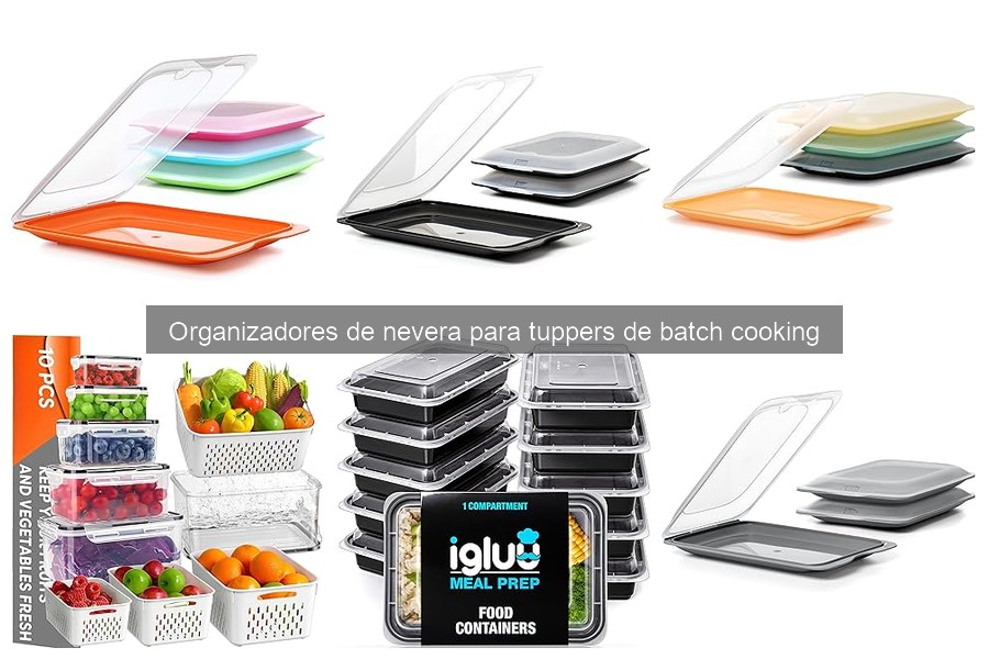 Ventajas de usar organizadores de nevera para tuppers