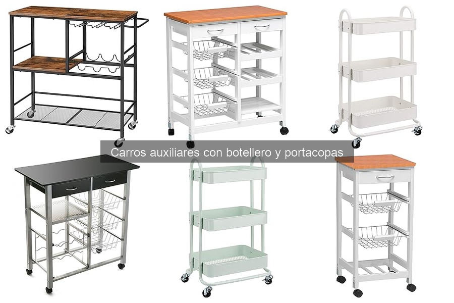 Ventajas del carro auxiliar con botellero y portacopas